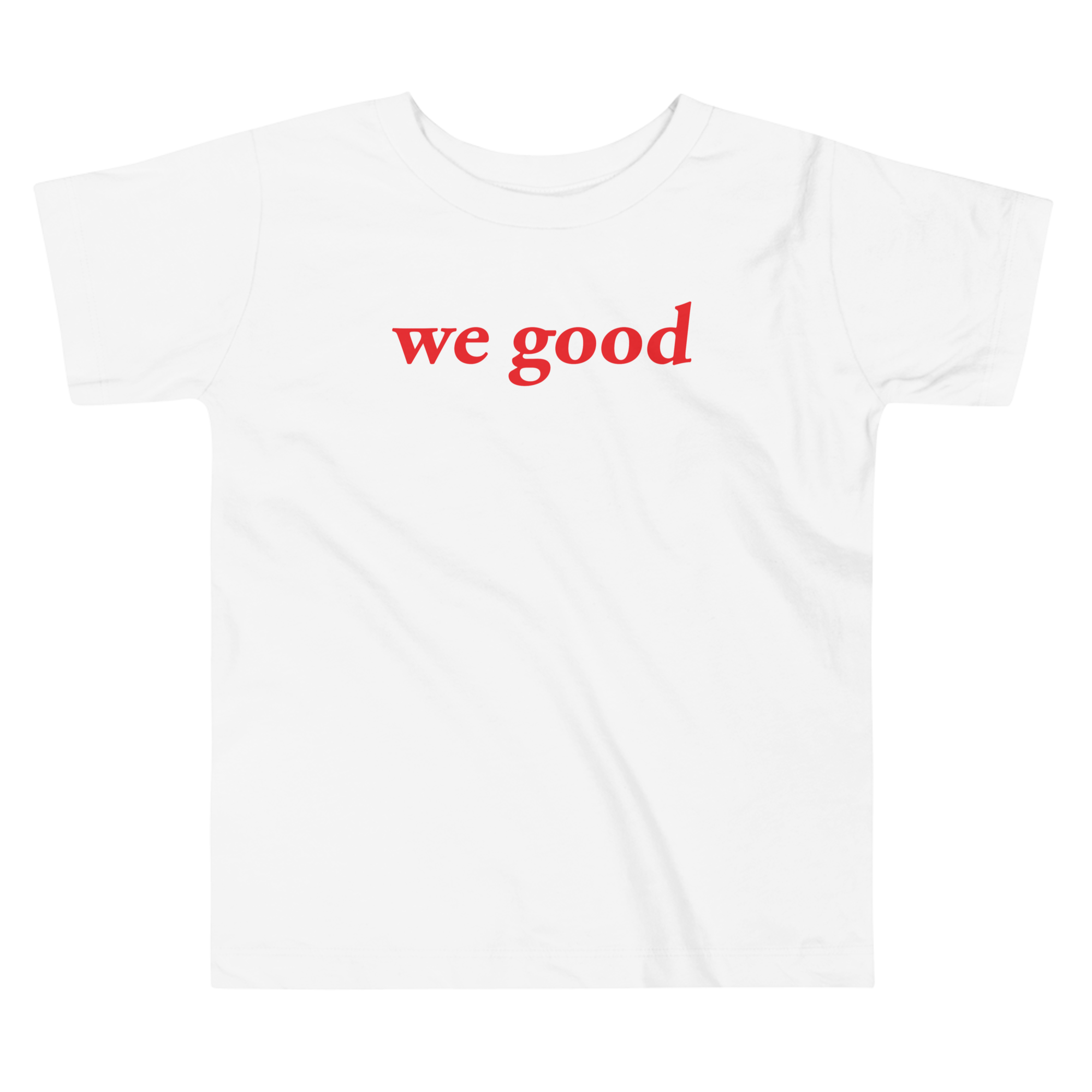 toddler we good short sleeve tee (white)