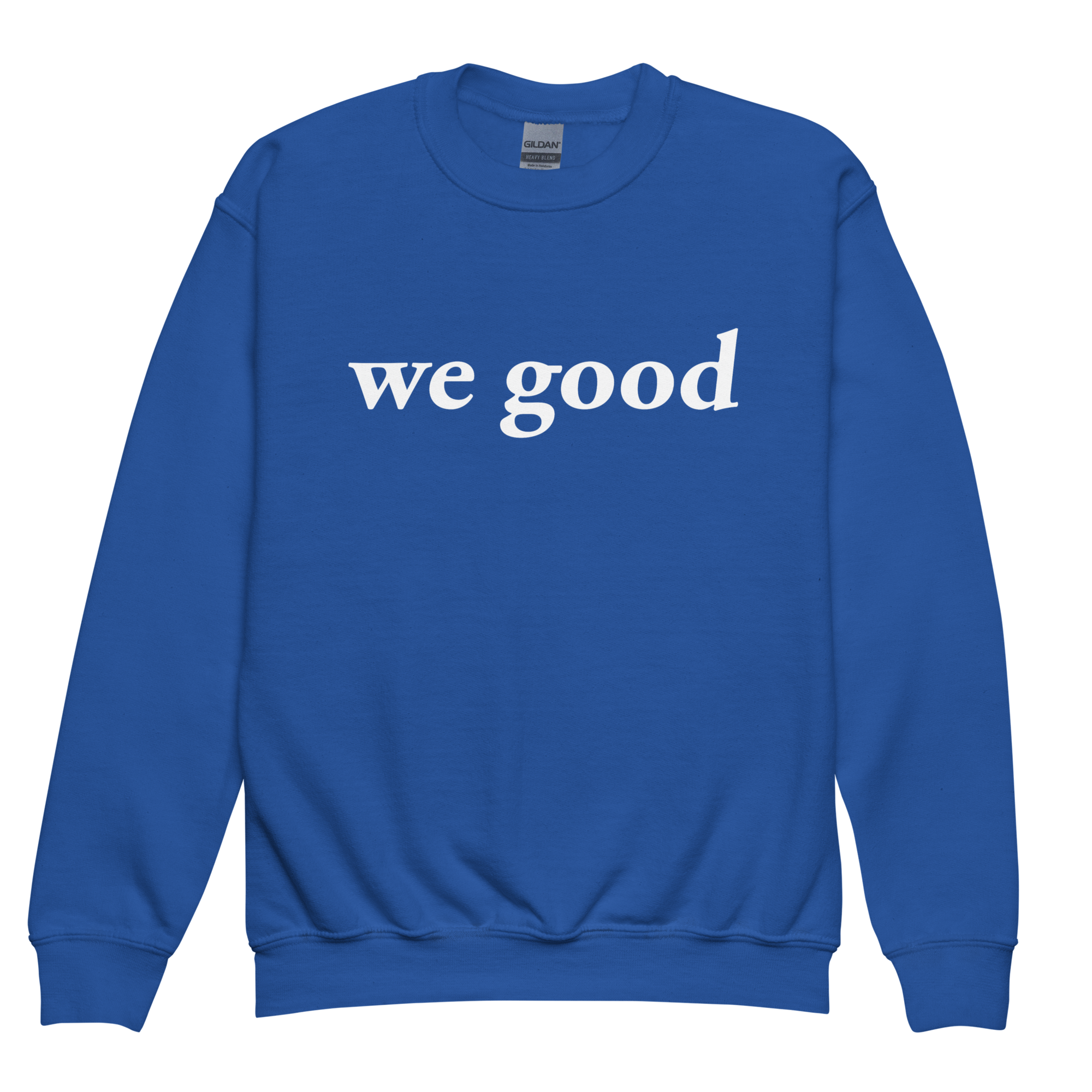 kids we good sweatshirt (blue)