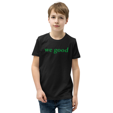 kids green we good tee