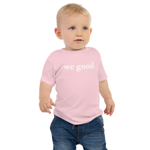 baby we good short sleeve tee (pink)